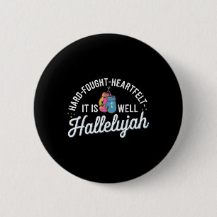 Chapa Redonda De 5 Cm Traeré mi fuerte lucha contra el Hallelujah