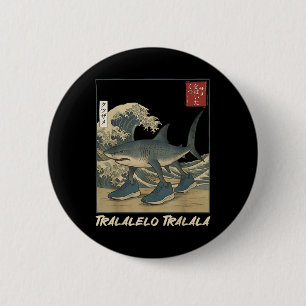 Chapa Redonda De 5 Cm Tralero Tralala Shark Italiano Brainrot Meme Japa