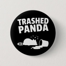 Chapa Redonda De 5 Cm Trashed Panda Funny Drunk Racoon
