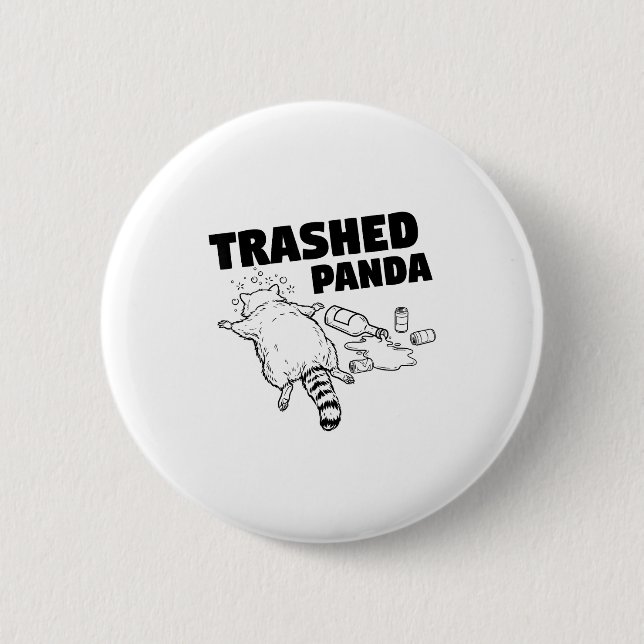 Chapa Redonda De 5 Cm Trashed Panda Funny Drunk Racoon  (Anverso)
