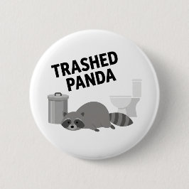 Chapa Redonda De 5 Cm Trashed Panda Funny Drunk Racoon