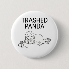 Chapa Redonda De 5 Cm Trashed Panda Funny Drunk Racoon
