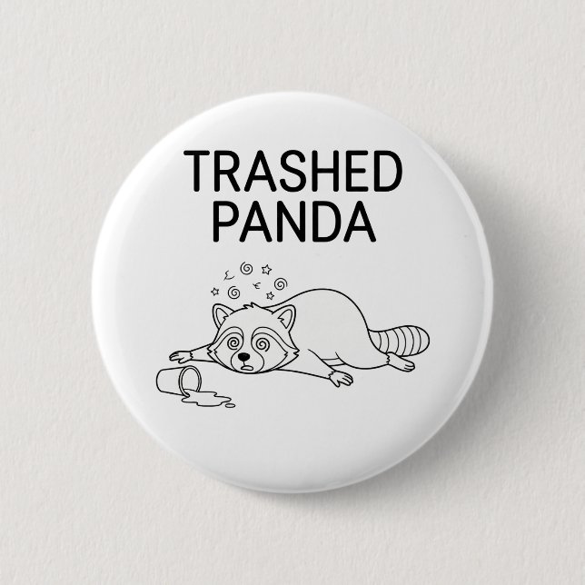 Chapa Redonda De 5 Cm Trashed Panda Funny Drunk Racoon (Anverso)