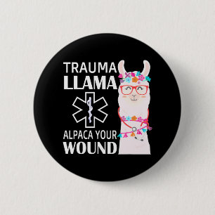 Chapa Redonda De 5 Cm Trauma Llama Alpaca tu enfermera EMS herida