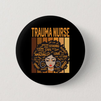 Chapa Redonda De 5 Cm Trauma Nurse Powerful Black History Month Black Pr