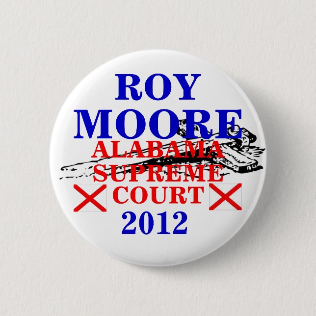 Chapa Redonda De 5 Cm Tribunal Supremo 2012 de Roy Moore (Anverso)