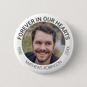 Chapa Redonda De 5 Cm Tributo conmemorativo para siempre en nuestros cor