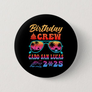 Chapa Redonda De 5 Cm Tripulación de cumpleaños en Cabo San Lucas Crucer
