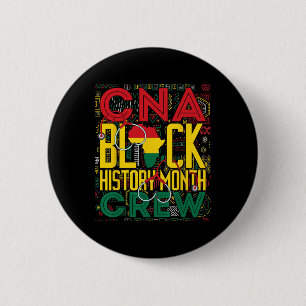 Chapa Redonda De 5 Cm Tripulación del mes de la historia negra de Cna Lp