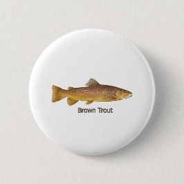 Chapa Redonda De 5 Cm Trucha de Brown (titulada)