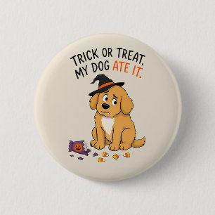 Chapa Redonda De 5 Cm Truco o trato divertido Mi perro se lo comió Hallo