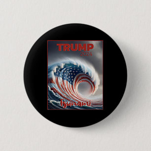 Chapa Redonda De 5 Cm Trump 2024 Ola Roja Tsunami Elecciones EEUU Votaci