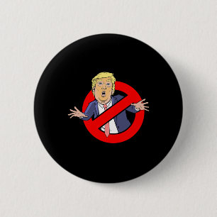 Chapa Redonda De 5 Cm Trump Busters resiste la camiseta
