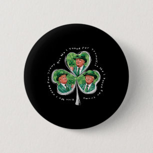 Chapa Redonda De 5 Cm Trump Día de San Patricio 2025 Divertido Bésame Vo