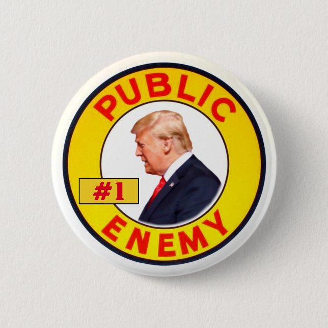 Chapa Redonda De 5 Cm Trump: Enemigo público #1 (Anverso)