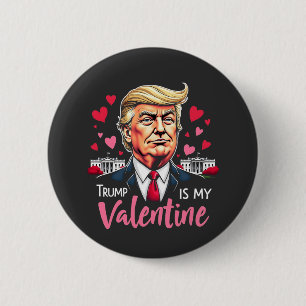 Chapa Redonda De 5 Cm Trump es mi presidente en San Valentín