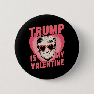 Chapa Redonda De 5 Cm Trump Es Mi San Valentín Divertido Día de San Vale