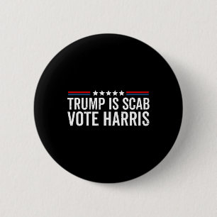 Chapa Redonda De 5 Cm Trump Es Un Presidente De Voto Estropeado Harris W