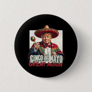 Chapa Redonda De 5 Cm Trump gracioso vuelve a hacer grande al Cinco De M