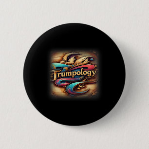 Chapa Redonda De 5 Cm Trump La Trumpología Es El Estudio De Trump.