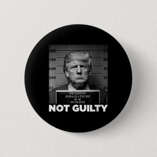 Chapa Redonda De 5 Cm Trump no es culpable de asesinato sin Trump, estoy