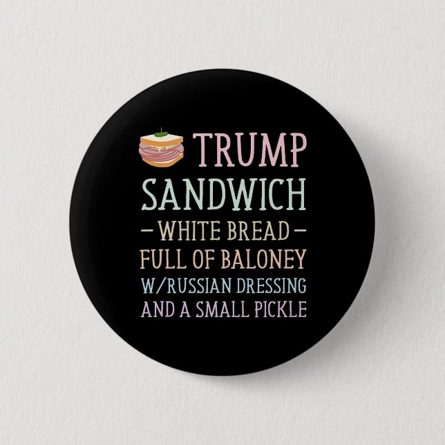 Chapa Redonda De 5 Cm Trump Sandwich Rótulo Divertido (Anverso)