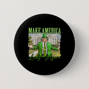 Chapa Redonda De 5 Cm Trump Shamrock Hacer a América Afortunada de Nuevo