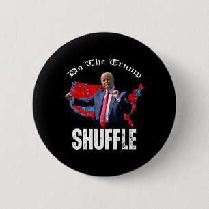 Chapa Redonda De 5 Cm Trump Shuffle Trump Elaine Dance Gif Trump Dan