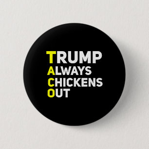 Chapa Redonda De 5 Cm Trump Siempre se Rinde Chiste Divertido de Arancel