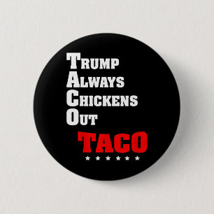 Chapa Redonda De 5 Cm Trump Siempre se Rinde Taco Comercio Meme Divertid