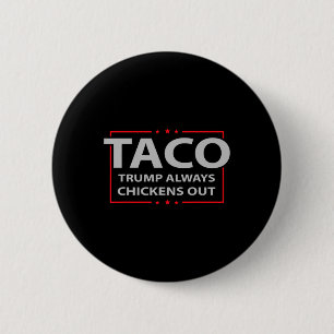 Chapa Redonda De 5 Cm Trump Siempre se Rinde Taco Comercio Meme Divertid