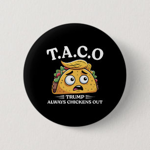 Chapa Redonda De 5 Cm Trump Siempre se Rinde Taco Divertido Taco Trump C