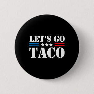 Chapa Redonda De 5 Cm Trump Siempre se Rinde Vámonos Taco Meme Divertido