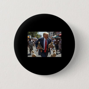 Chapa Redonda De 5 Cm Trump Sosteniendo Pato Y Gato Votan Por Mascotas D