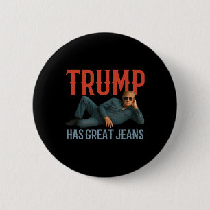 Chapa Redonda De 5 Cm Trump Tiene Grandes Jeans Chistoso Meme Político 