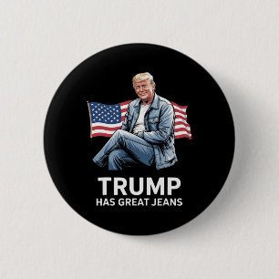 Chapa Redonda De 5 Cm Trump Tiene Grandes Jeans Regalos Divertidos De Hu