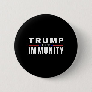 Chapa Redonda De 5 Cm Trump Tiene Inmunidad Para El Año Electoral De Ee.