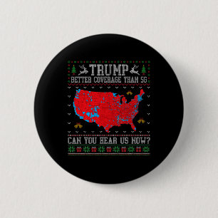 Chapa Redonda De 5 Cm Trump Tiene Mejor Cobertura Que 5g ¿Nos Puedes Esc