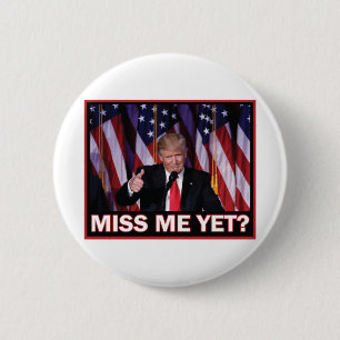 Chapa Redonda De 5 Cm Trump todavía me extraña