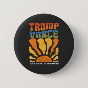 Chapa Redonda De 5 Cm Trump vota por un futuro mejor para el retro boho