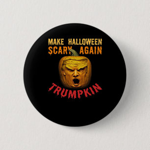 Chapa Redonda De 5 Cm Trumpkin vuelve a asustar a Halloween - Funny Dona