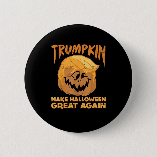 Chapa Redonda De 5 Cm Trumpkin vuelve a hacer de Halloween una gran polí (Anverso)