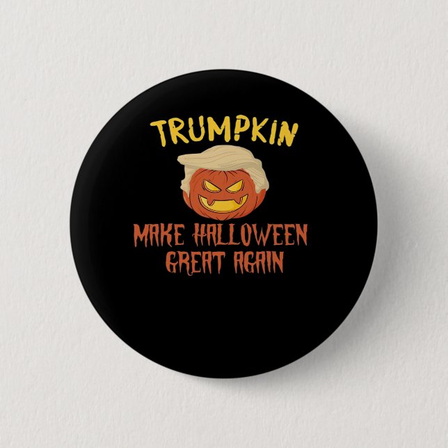 Chapa Redonda De 5 Cm Trumpkin vuelve a hacer grande a Halloween - Graci (Anverso)