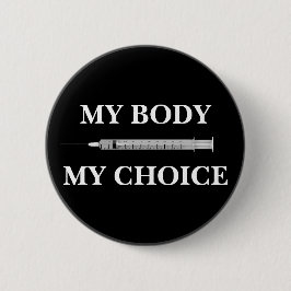 Chapa Redonda De 5 Cm Tu texto/color Pro Vax Libertad Mi cuerpo Mi elecc