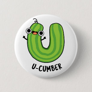 Chapa Redonda De 5 Cm U-cumber Funny Cucumber Pun