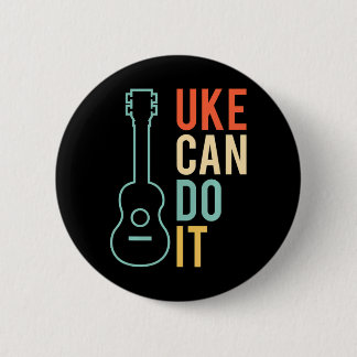 Chapa Redonda De 5 Cm UKE puede hacerlo Ukulele