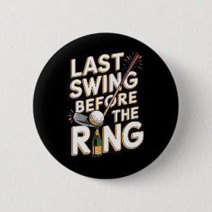 Chapa Redonda De 5 Cm Última Swing Antes Del Anillo 1