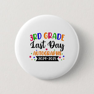 Chapa Redonda De 5 Cm Último Día Del Año Escolar 2025 Autografo 3er Grad
