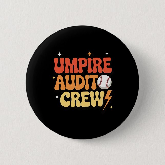 Chapa Redonda De 5 Cm Umpire Audit Crew _1  (Anverso)
