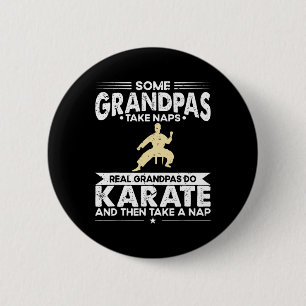 Chapa Redonda De 5 Cm Un abuelo Naps Real Abuelo Do Karate
